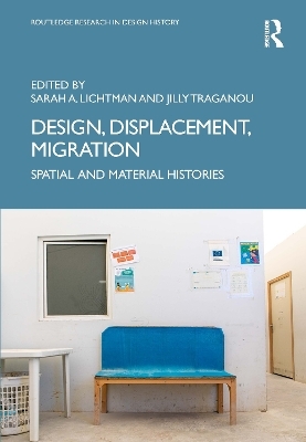 Design, Displacement, Migration