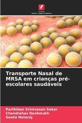 Transporte Nasal de MRSA em crianças pré-escolares saudáveis