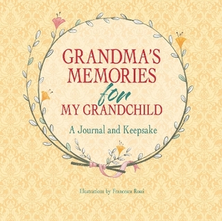 Grandma's Memories for My Grandchild