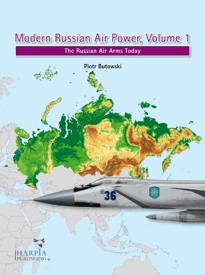 The Russian air arms today - Piotr Butowski