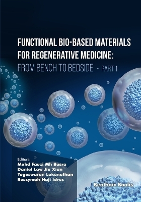 Functional Bio-based Materials for Regenerative Medicine