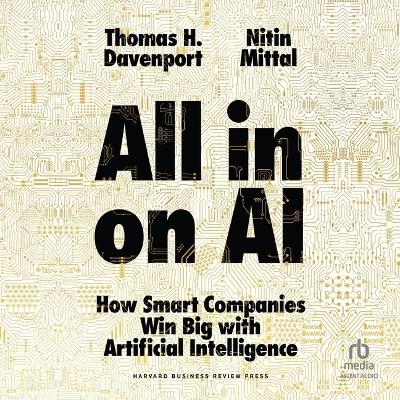 All-In on AI - Nitin Mittal, Tom Davenport