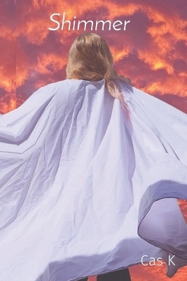 Shimmer - Cas K