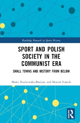 Sport and Polish Society in the Communist Era