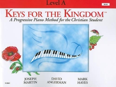 Keys for the Kingdom - Joseph Martin, David Angerman, Mark Hayes