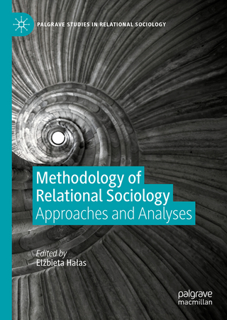 Methodology of Relational Sociology