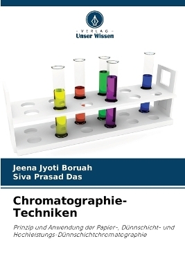 Chromatographie-Techniken - Jeena Jyoti Boruah, Siva Prasad Das