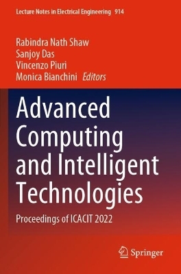 Advanced Computing and Intelligent Technologies - 