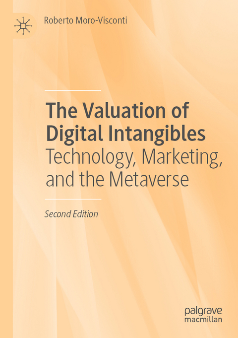 The Valuation of Digital Intangibles - Roberto Moro-Visconti