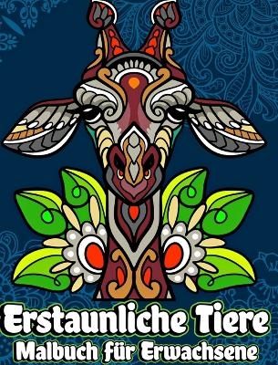 Erstaunliche Tiere Malbuch für Erwachsene