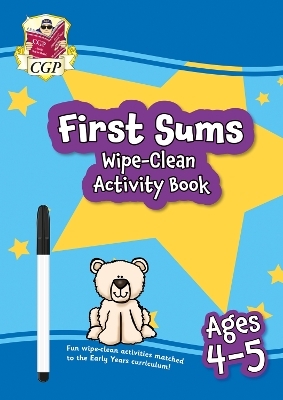 First Sums Wipe-Clean Activity Book for Ages 4-5 (with pen) -  CGP Books