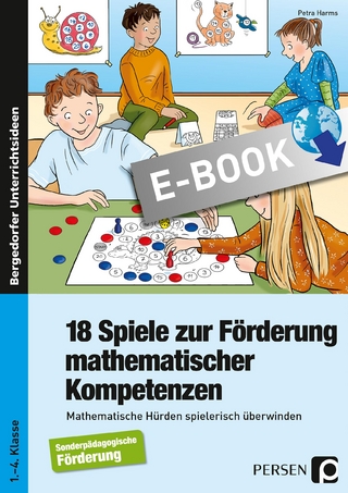 18 Spiele zur Förderung mathematischer Kompetenzen