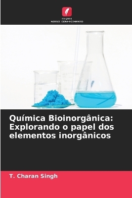 Qu&iacute;mica Bioinorg&acirc;nica - T Charan Singh