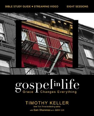 Gospel in Life Bible Study Guide plus Streaming Video, Updated Edition
