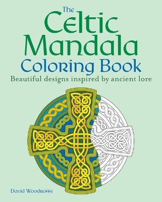 The Celtic Mandala Coloring Book - David Woodroffe