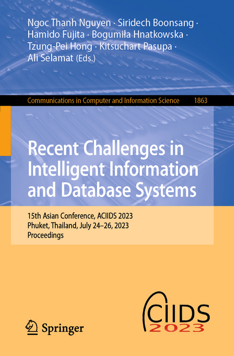Recent Challenges in Intelligent Information and Database Systems - 