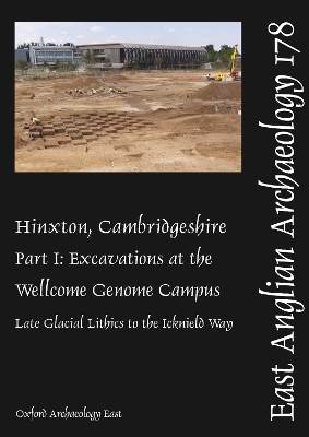 EAA 178: Hinxton, Cambridgeshire: Part I - Alice Lyons, Lawrence Billington