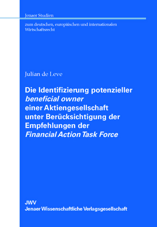 Die Identifizierung potenzieller beneficial owner einer Aktiengesellschaft unter Berücksichtigung der Empfehlungen der Financial Action Task Force