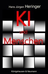 KI und Menschen - Hans J&uuml;rgen Heringer