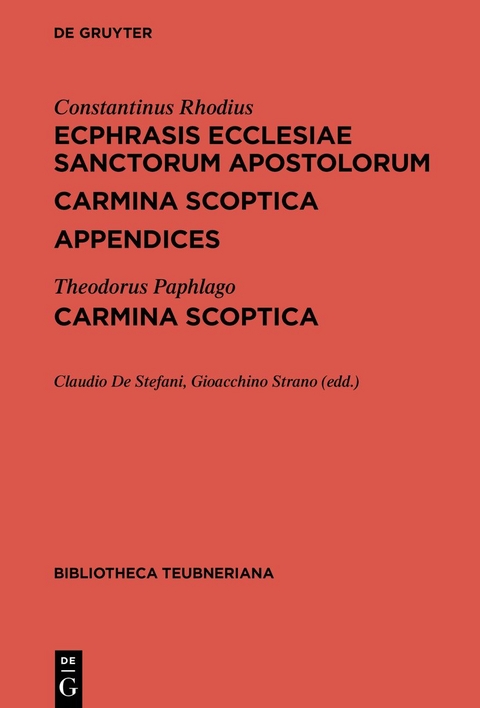 Ecphrasis ecclesiae Sanctorum Apostolorum. Carmina scoptica. Appendices / Carmina scoptica - 