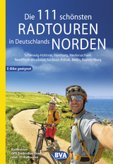 Die 111 sch&ouml;nsten Radtouren in Deutschlands Norden