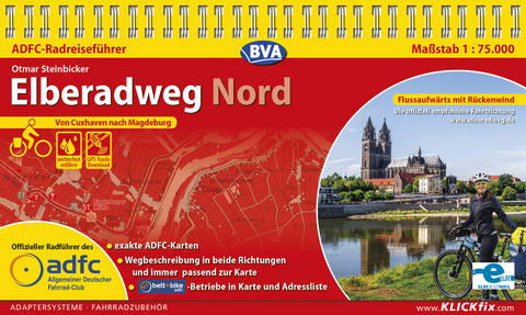 ADFC-Radreisef&uuml;hrer Elberadweg Nord 1:75.000 praktische Spiralbindung, rei&szlig;- und wetterfest, GPS-Tracks Download - Otmar Steinbicker