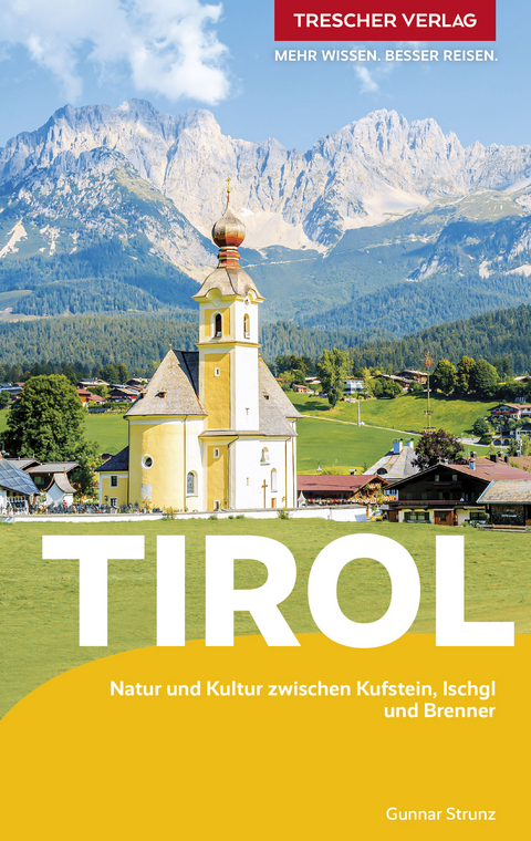 TRESCHER Reiseführer Tirol -  Gunnar Strunz