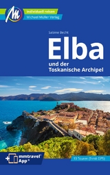 Elba und der Toskanische Archipel - Becht, Sabine