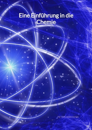 Eine Einführung in die Chemie
