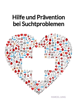 Hilfe und Prävention bei Suchtproblemen