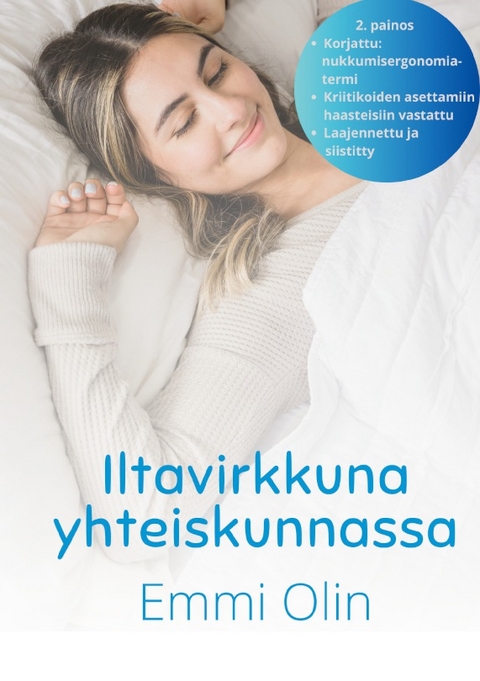 Iltavirkkuna yhteiskunnassa - Emmi Olin