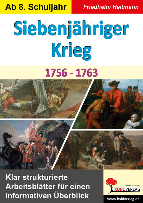 Siebenj&auml;hriger Krieg (1756-1763) - Friedhelm Heitmann