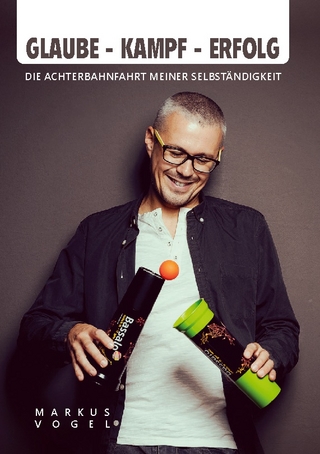 Glaube - Kampf - Erfolg