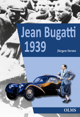 Jean Bugatti 1939 - Strutz, Jürgen