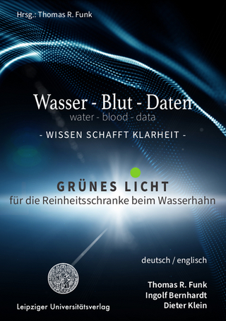Wasser – Blut – Daten / water – blood – data