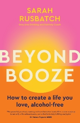 Beyond Booze - Sarah Rusbatch