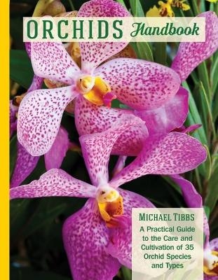 Orchids Handbook - Michael Tibbs