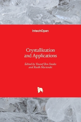 Crystallization and Applications - 