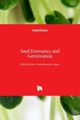 Seed Dormancy and Germination - 