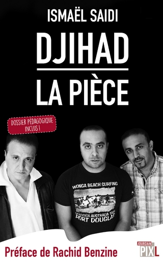 Djihad, la piece