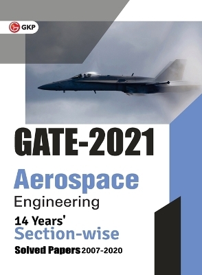 Gate 2021 Aerospace Engineering 14 Years' Section-Wise Solved Paper -  GKP