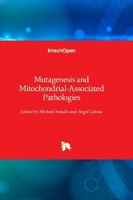 Mutagenesis and Mitochondrial-Associated Pathologies - 