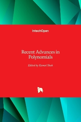 Recent Advances in Polynomials - 