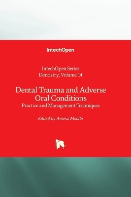 Dental Trauma and Adverse Oral Conditions