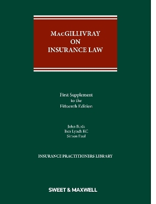 MacGillivray on Insurance Law - Professor John Birds, Ben Lynch KC, Simon Paul