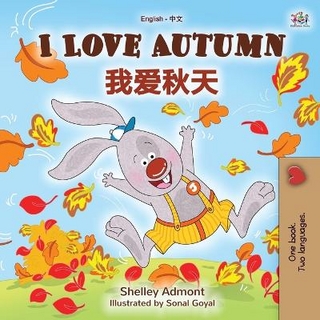 I Love Autumn (English Chinese Bilingual Book for Kids - Mandarin Simplified)