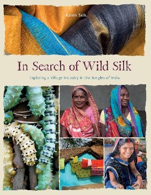 In Search of Wild Silk