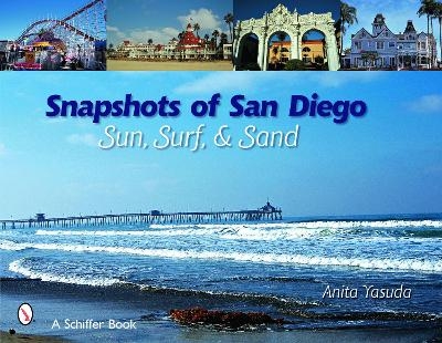 Snapshots of San Diego - Anita Yasuda