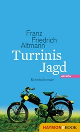 Turrinis Jagd - Franz Friedrich Altmann