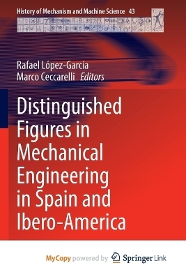 Distinguished Figures in Mechanical Engineering in Spain and Ibero-America